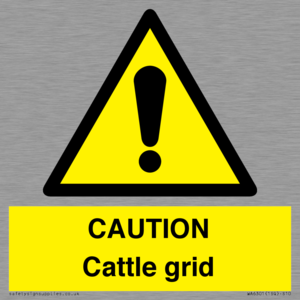 CAUTION Cattle grid
